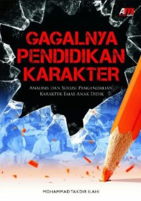 Image of Gagalnya Pendidikan Karakter